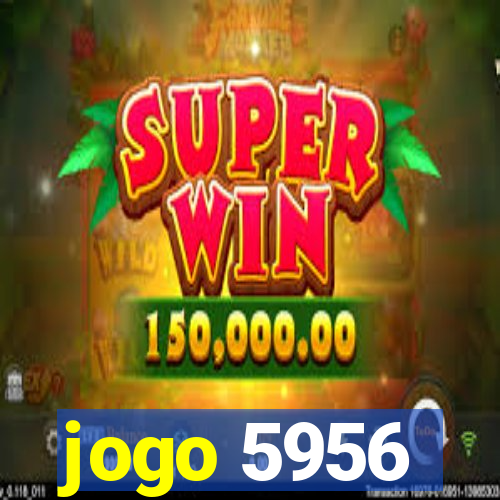 jogo 5956